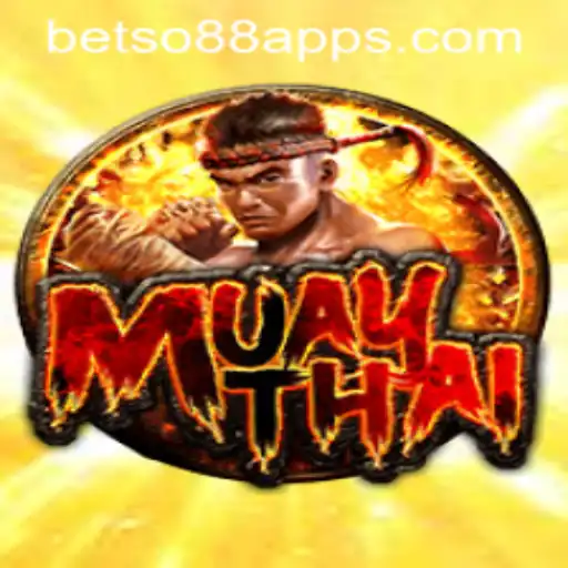 Exploring the Dynamics of MuayThai Betting with Betso88